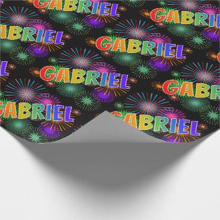 Rainbow First Name "GABRIEL" + Fireworks