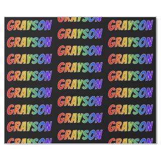 Rainbow First Name "GRAYSON"; Fun & Colorful