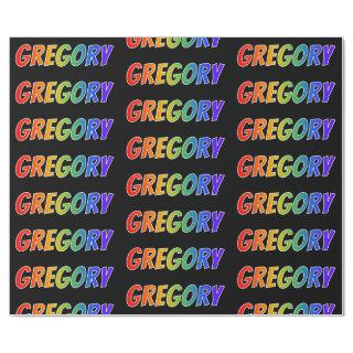 Rainbow First Name "GREGORY"; Fun & Colorful
