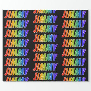 Rainbow First Name "JIMMY"; Fun & Colorful