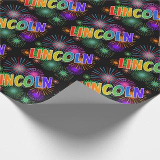 Rainbow First Name "LINCOLN" + Fireworks