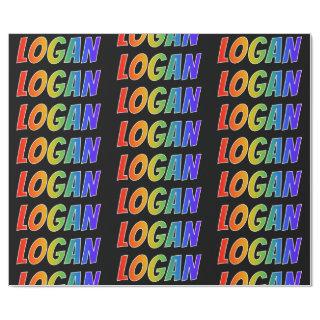 Rainbow First Name "LOGAN"; Fun & Colorful