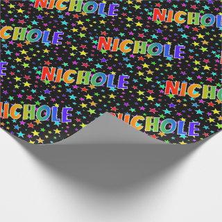 Rainbow First Name "NICHOLE" + Stars