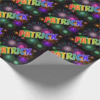 Rainbow First Name "PATRICK" + Fireworks