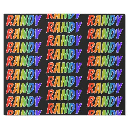 Rainbow First Name "RANDY"; Fun & Colorful