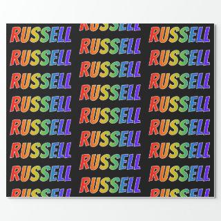 Rainbow First Name "RUSSELL"; Fun & Colorful