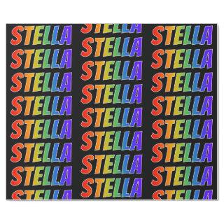 Rainbow First Name "STELLA"; Fun & Colorful