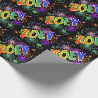 Rainbow First Name "ZOEY" + Fireworks