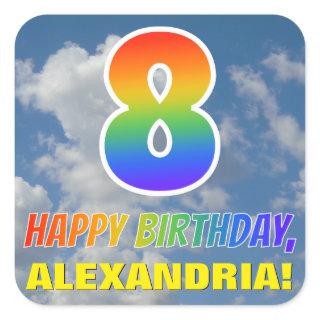 Rainbow Look "8" & "HAPPY BIRTHDAY", Clouds, Sky Square Sticker