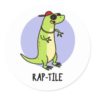 Rap-tile Funny Reptile Lizard Pun Classic Round Sticker