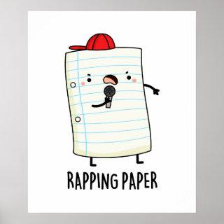 Rapping Paper Funny Pun Poster