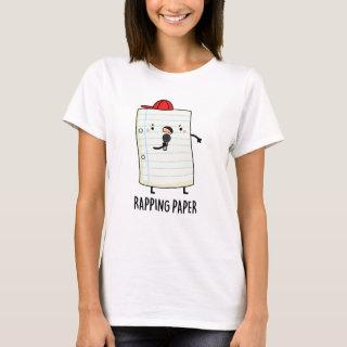 Rapping Paper Funny Pun T-Shirt