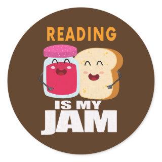 Reading Is My Jam Funny I Love to Read  Classic Round Sticker