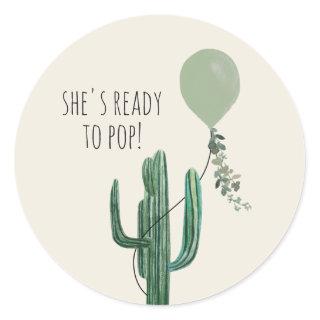 Ready to Pop Balloon Cactus Neutral Baby Shower Classic Round Sticker