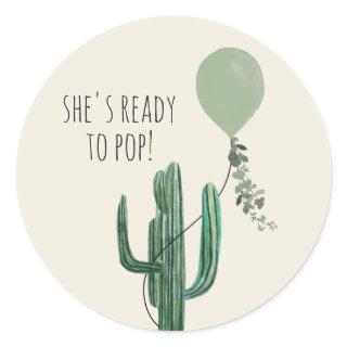 Ready to Pop Balloon Cactus Neutral Baby Shower Classic Round Sticker