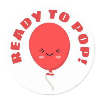 Ready to pop button classic round sticker