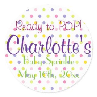 Ready to POP! Pastel Polka Dot Baby Sprinkle Classic Round Sticker