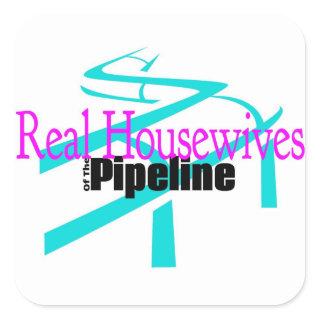 Real Housewives of the Pipeline Stickers