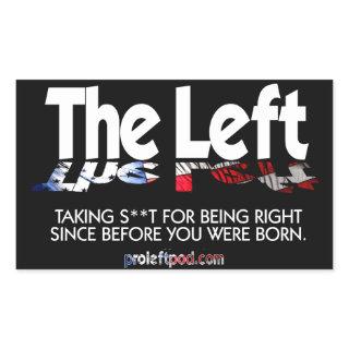 Rectangle Stickers - The Left, Defined...