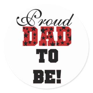 Red and Black Proud Dad to Be tshirts and Gifts Classic Round Sticker