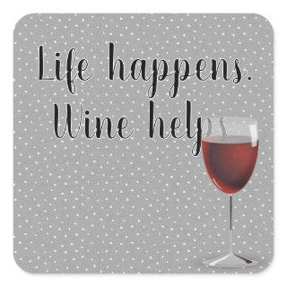 Red Wine On Polka Dots With Quote Square Sticker