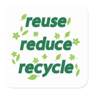 Reduce reuse recycle square sticker