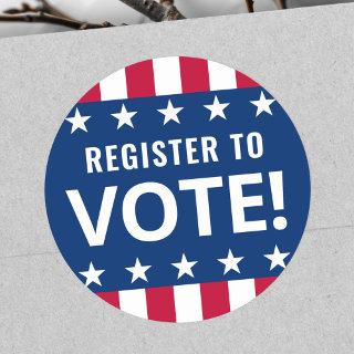 Register to vote political election stars stripes classic round sticker