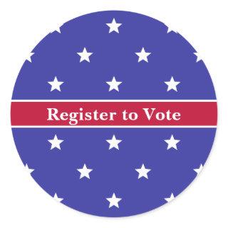 Register to Vote Red White and Blue Star Pattern Classic Round Sticker