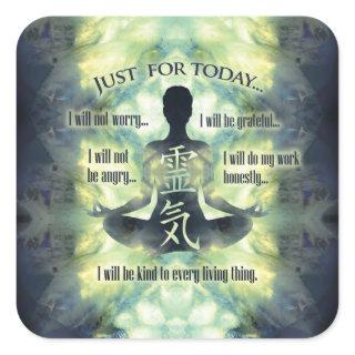 Reiki Principles - Reiki Precepts Square Sticker