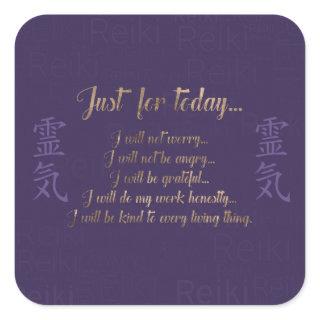 Reiki Principles -Reiki Precepts Square Sticker
