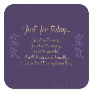 Reiki Principles -Reiki Precepts Square Sticker