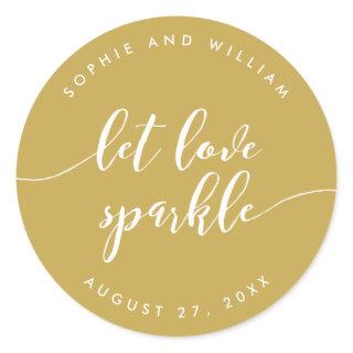 Relax Script Let Love Sparkle Custom Color Wedding Classic Round Sticker