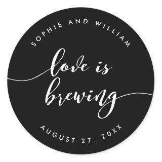 Relax Script Love is Brewing Custom Color Wedding Classic Round Sticker