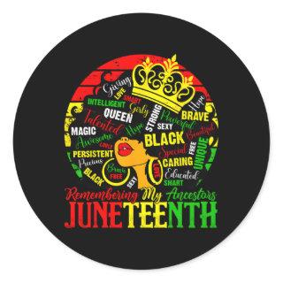 Remembering My Ancestors Junenth Celebrate Black Classic Round Sticker