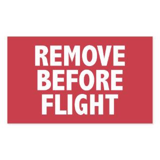 Remove Before Flight Rectangular Sticker