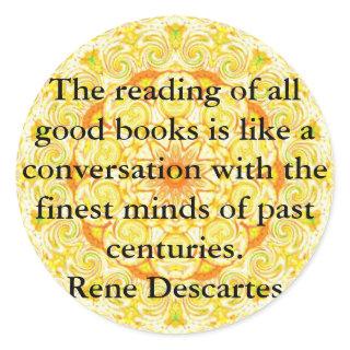Rene Descartes Literature Quote Classic Round Sticker
