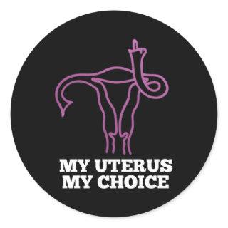 Reproductive Rights Rights My Uterus Prochoice Classic Round Sticker