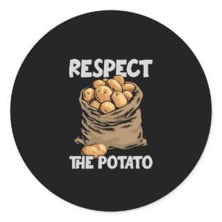 Respect The Potato Funny Root Vegetable Potatoes Classic Round Sticker