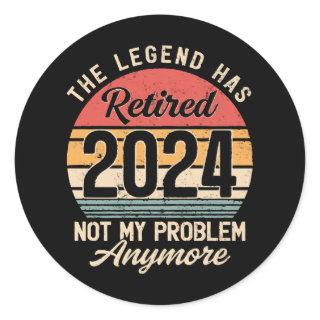 Retired 2024 Not My Problem Anymore Classic Round Sticker