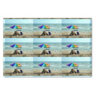 Retired--Every day is Saturday. Gone fishing Tissue Paper