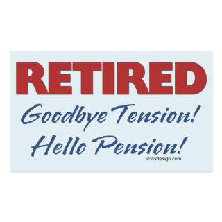 Retired: Goodbye Tension Quote Rectangular Sticker