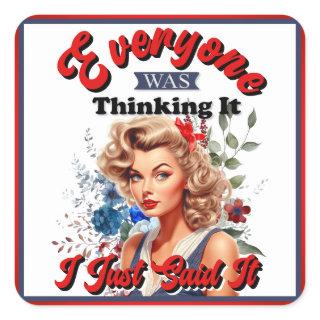 Retro American Pinup_ I Just Said It Square Sticker