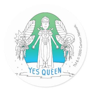 RICK AND MORTY™ | Yes Queen Classic Round Sticker