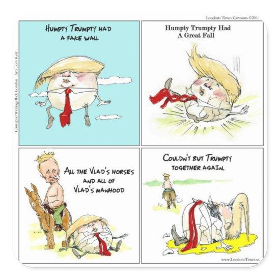 Rick London "Trumpty Dumpty" Funny Trump Gift Square Sticker