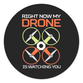 Right Now My Drone Classic Round Sticker