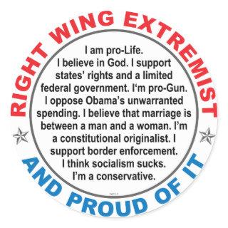 Right Wing Extremist Classic Round Sticker