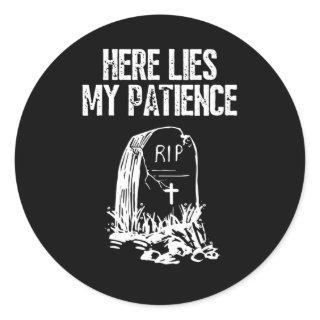 RIP Here Lies My Patience Funny Gravestone Retro Classic Round Sticker
