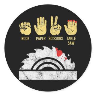 Rock Paper Scissors Table Saw Woodworking Classic Round Sticker