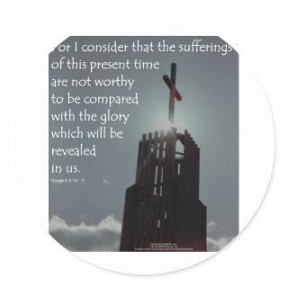 Romans 8:18 Glory to be Revealed Classic Round Sticker