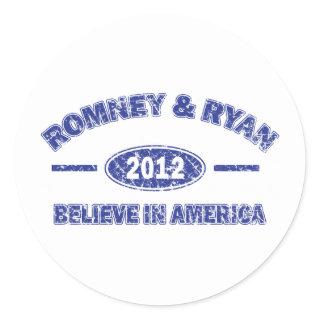 Romney and Ryan Believe in America Classic Round Sticker